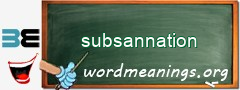WordMeaning blackboard for subsannation
